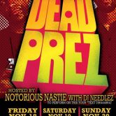 Night of the Living Sound Presents: Dead Prez, Notorious Nastie, DJ Needlez, Bangarang, Infinite Skillz